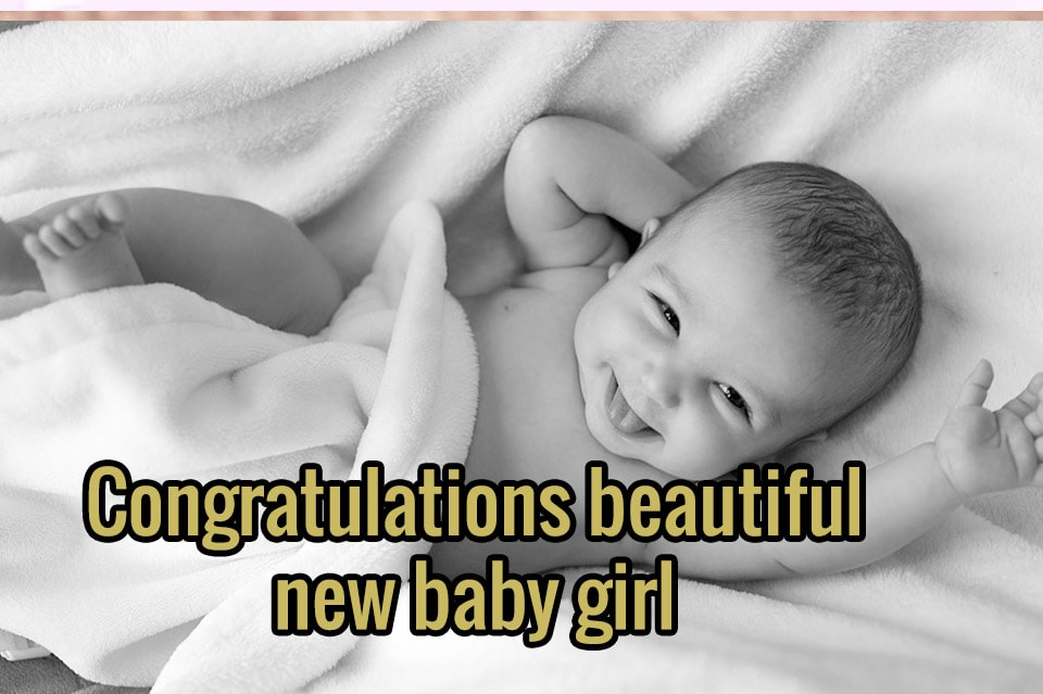 baby congratulations pictures, new baby congratulations images, new baby girl wishes